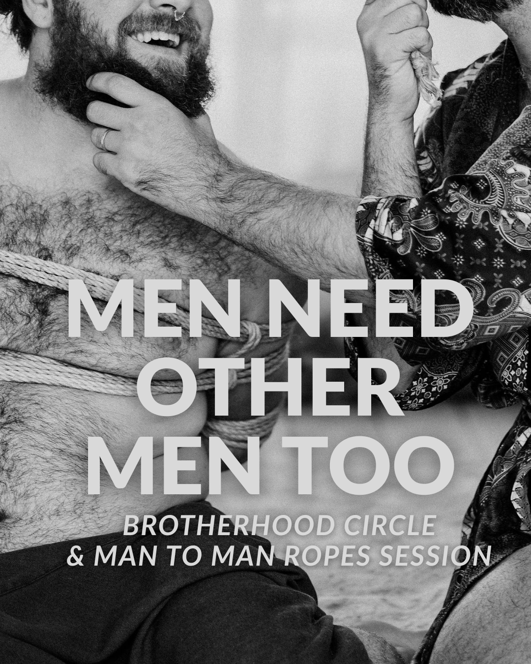 Men Tying Men brotherhood circle & conscious ropes session with Deva Moksha PL/ENG - obrazek 2